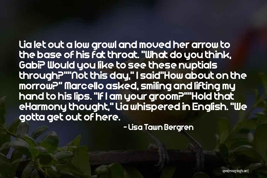 Funny Eharmony Quotes By Lisa Tawn Bergren