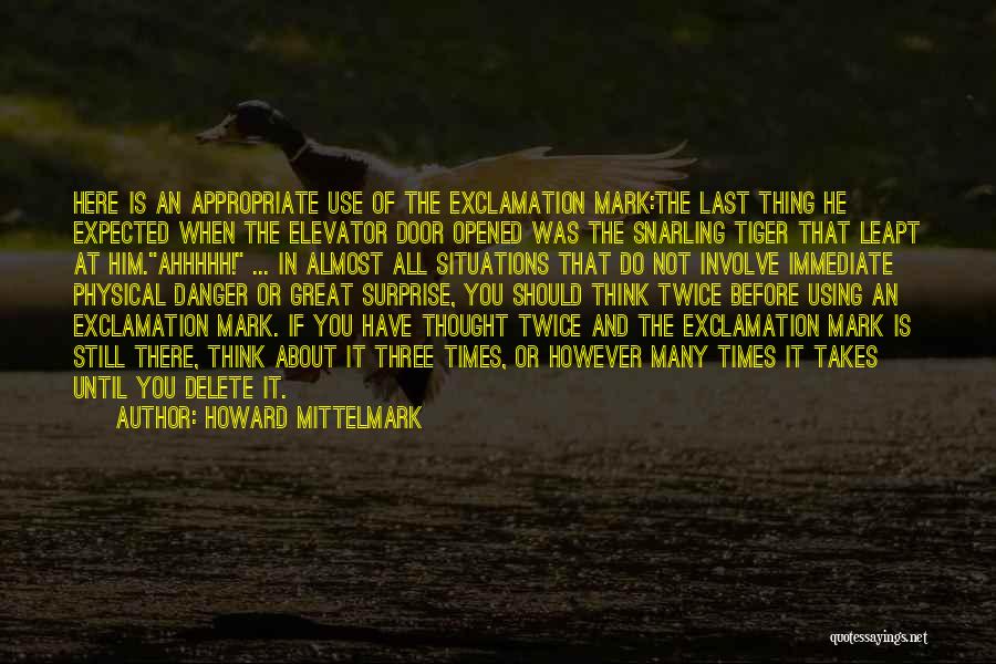 Funny Elevator Quotes By Howard Mittelmark