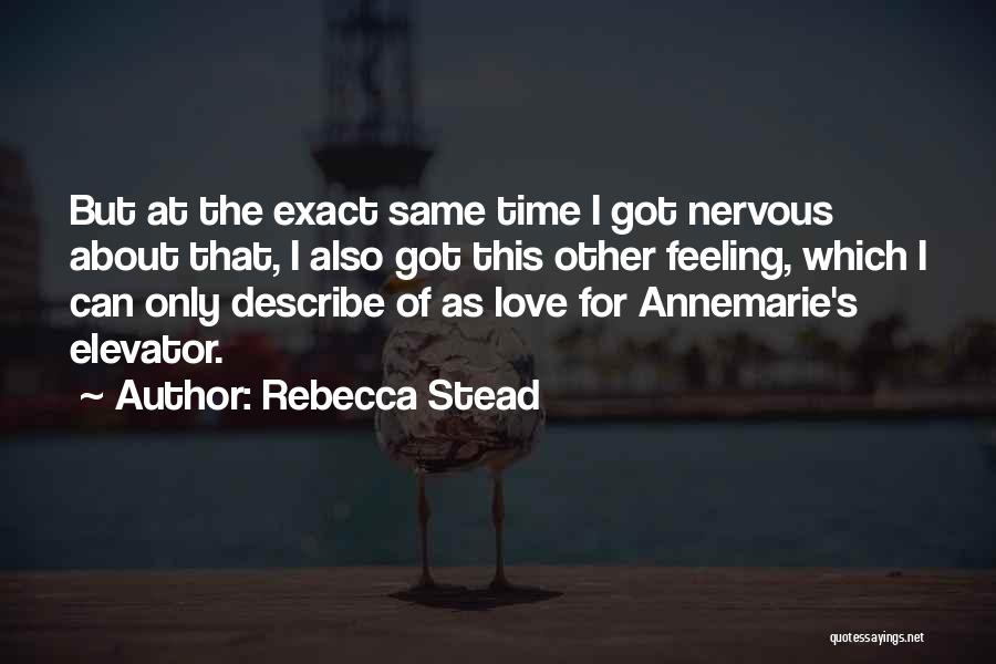 Funny Elevator Quotes By Rebecca Stead