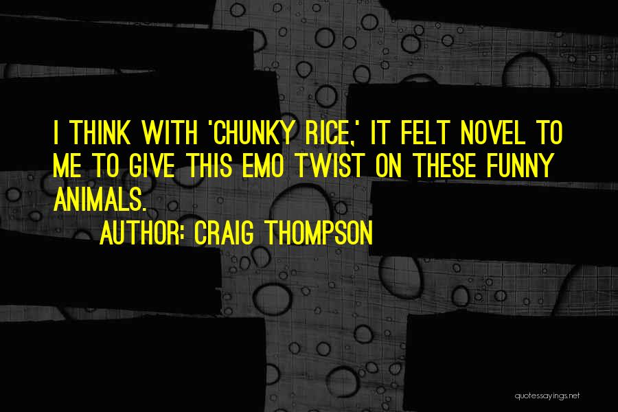 Funny Emo Quotes By Craig Thompson