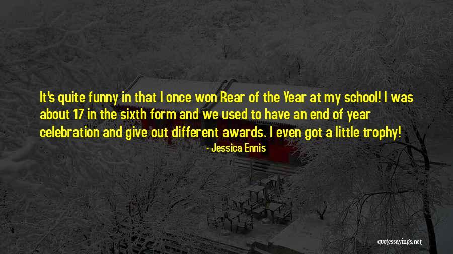 Funny End Of The Year Quotes By Jessica Ennis Funny End Of The Year Quotes By Jessica Ennis