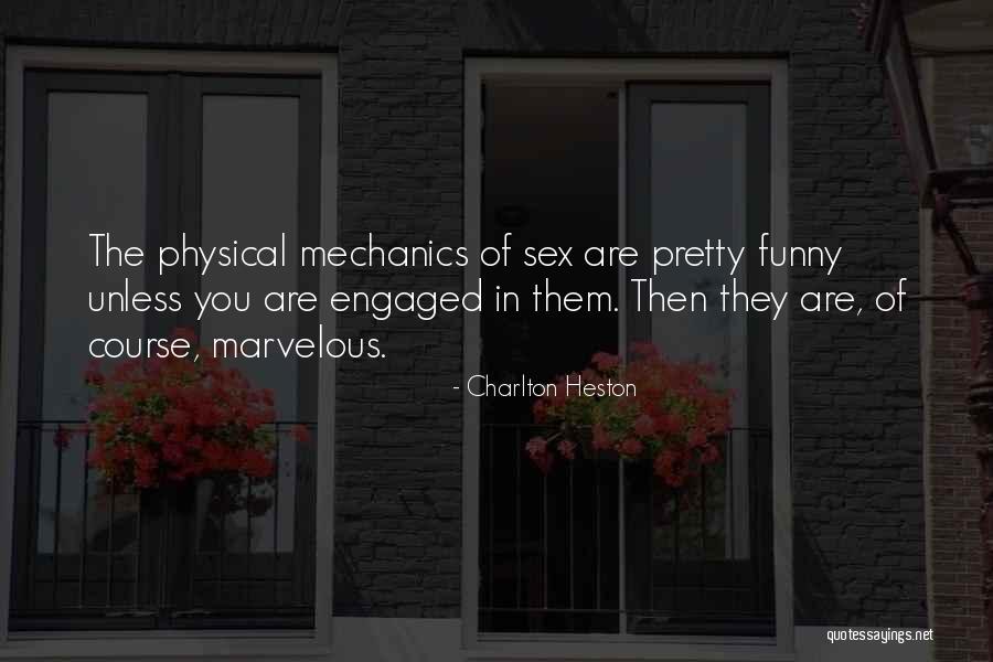 Funny Engaged Quotes By Charlton Heston Funny Engaged Quotes By Charlton Heston