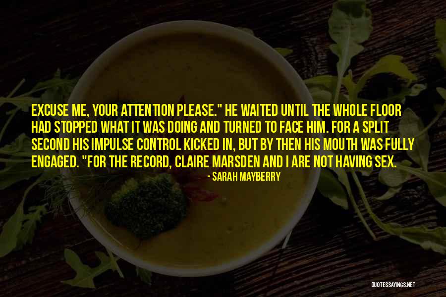 Funny Engaged Quotes By Sarah Mayberry Funny Engaged Quotes By Sarah Mayberry