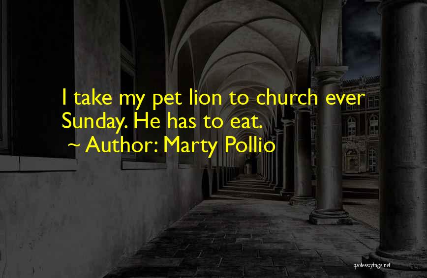 Funny Ever Quotes By Marty Pollio