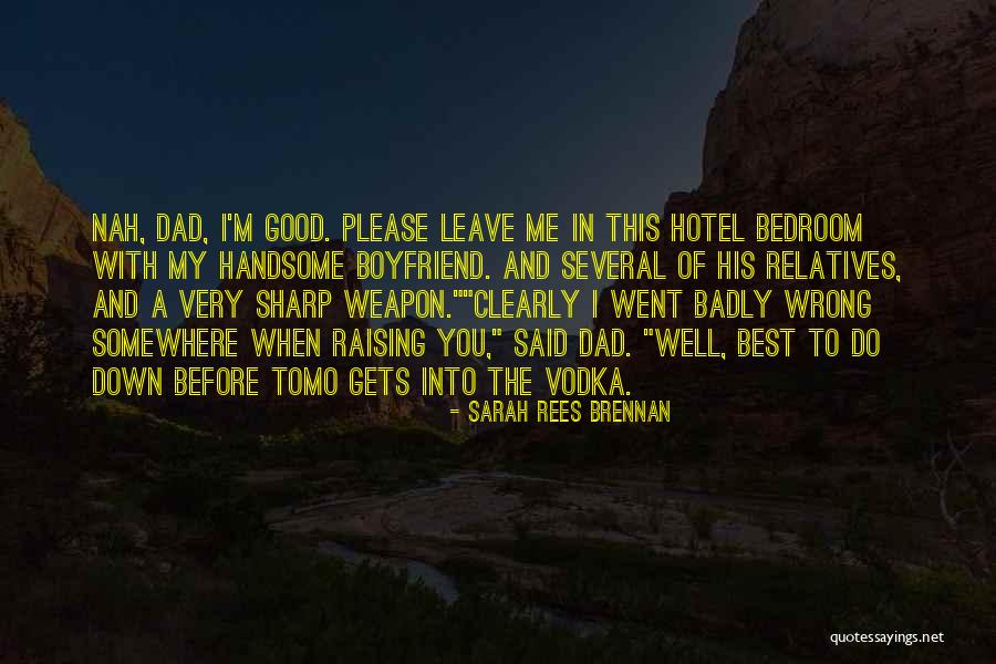 Funny Ex Boyfriend Quotes By Sarah Rees Brennan Funny Ex Boyfriend Quotes By Sarah Rees Brennan