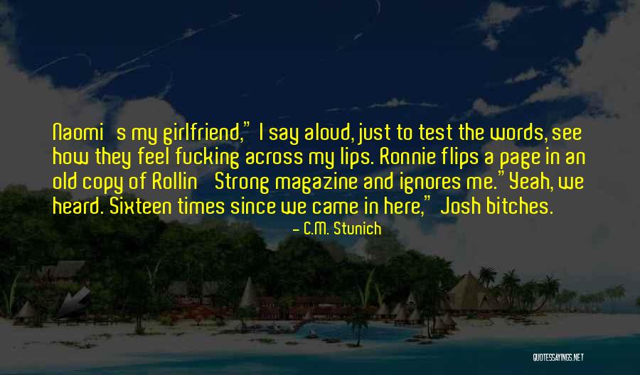 Funny Ex Girlfriend Quotes By C.M. Stunich