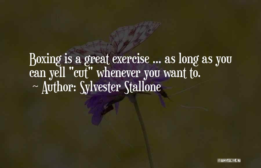 Funny Exercise Quotes By Sylvester Stallone