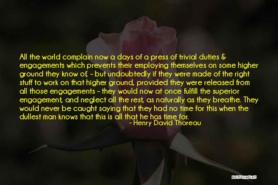 Funny Exit Interview Quotes By Henry David Thoreau Funny Exit Interview Quotes By Henry David Thoreau