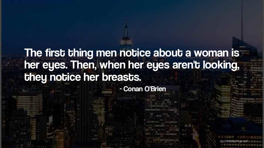Funny Eye Quotes By Conan O'Brien Funny Eye Quotes By Conan O'Brien