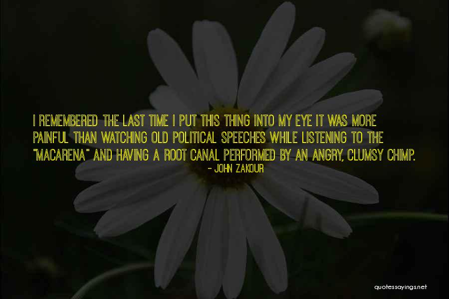 Funny Eye Quotes By John Zakour Funny Eye Quotes By John Zakour