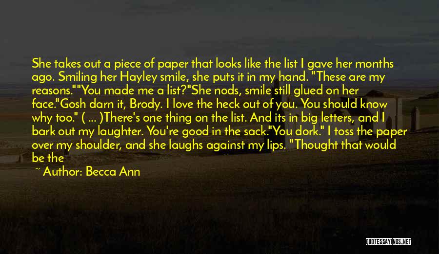 Funny Face Love Quotes By Becca Ann