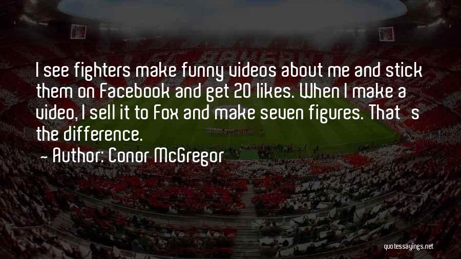 Funny Facebook Quotes By Conor McGregor