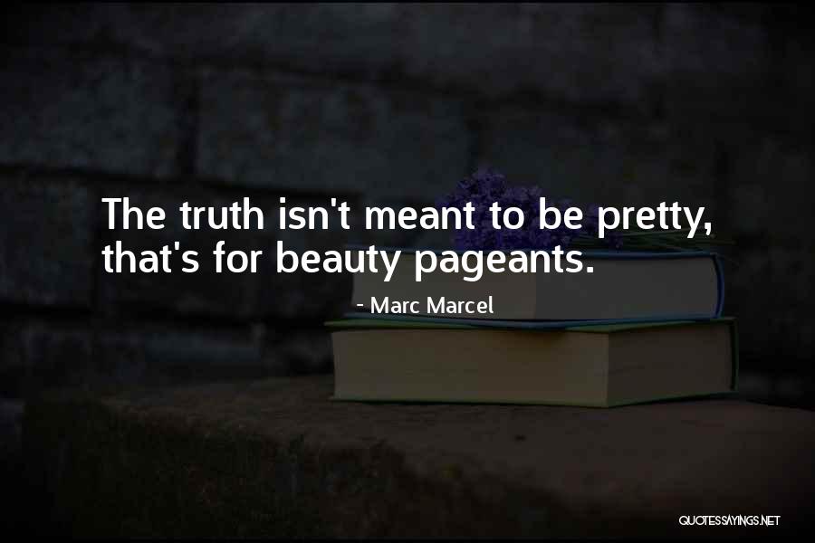 Funny Fame Quotes By Marc Marcel