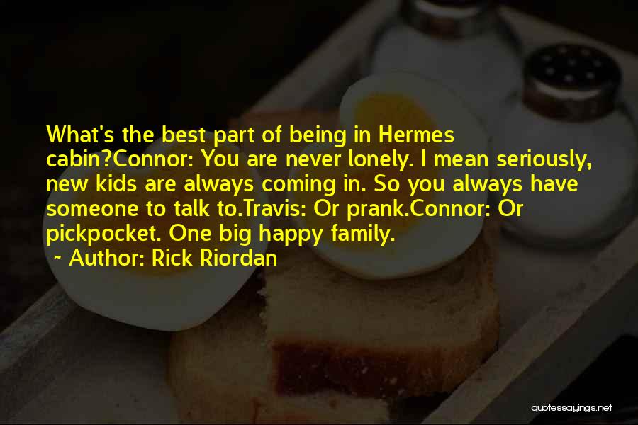 Funny Family Quotes By Rick Riordan