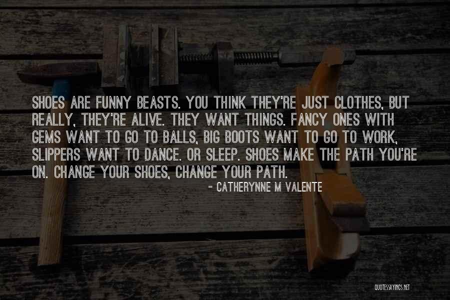 Funny Fancy Quotes By Catherynne M Valente Funny Fancy Quotes By Catherynne M Valente