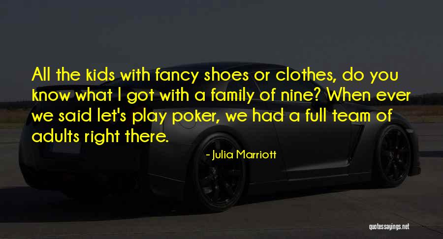 Funny Fancy Quotes By Julia Marriott