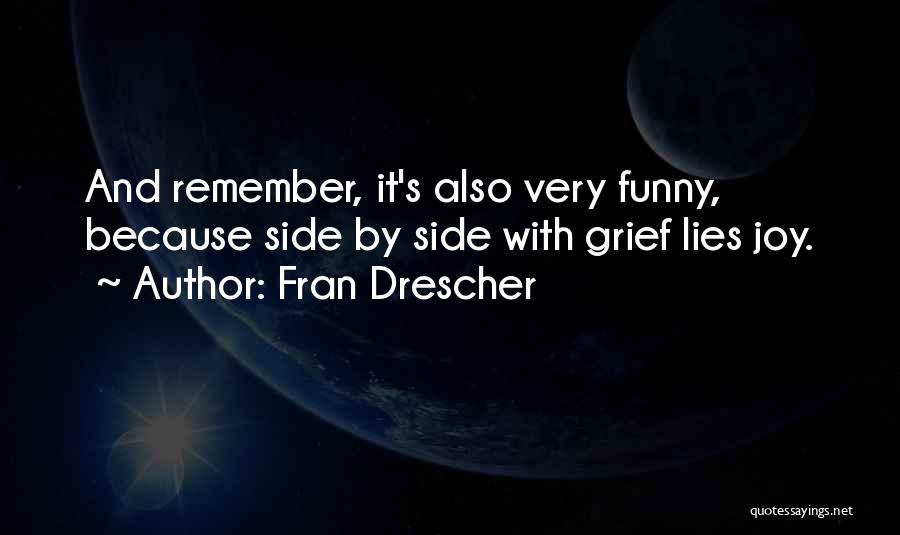 Funny Far Side Quotes By Fran Drescher