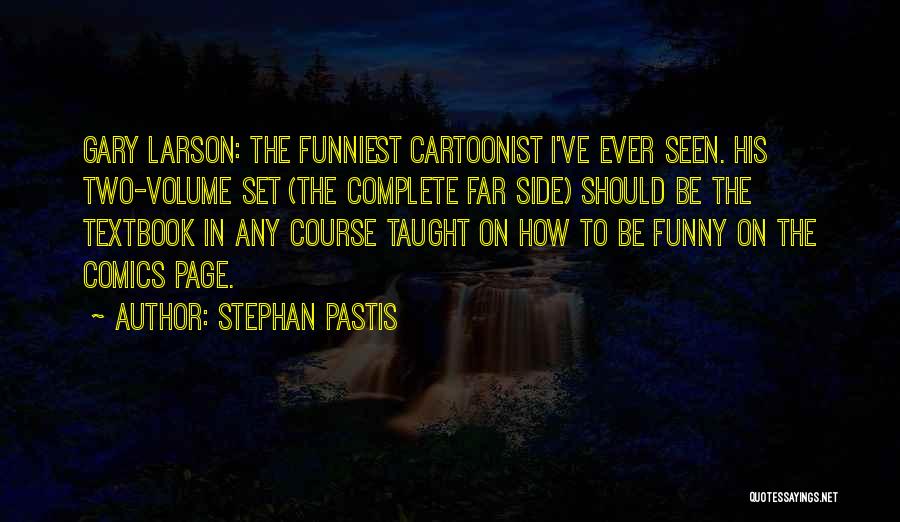 Funny Far Side Quotes By Stephan Pastis