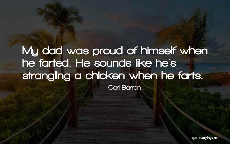 Funny Farts Quotes By Carl Barron