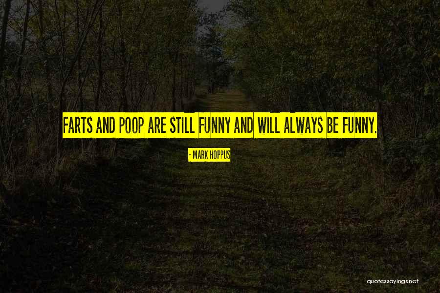 Funny Farts Quotes By Mark Hoppus