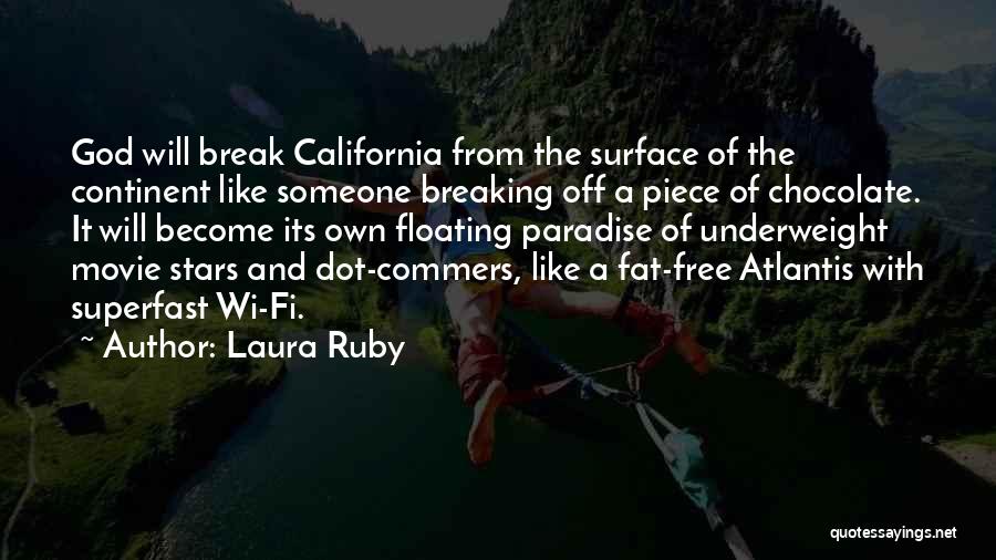 Funny Fat Quotes By Laura Ruby