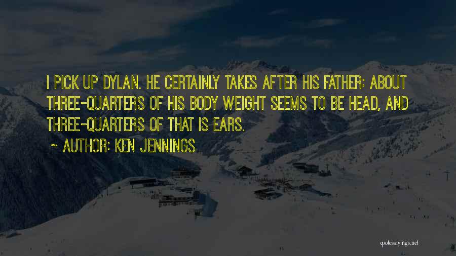 Funny Father Quotes By Ken Jennings