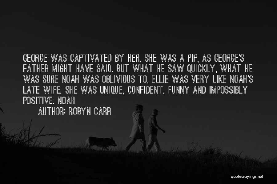 Funny Father Quotes By Robyn Carr