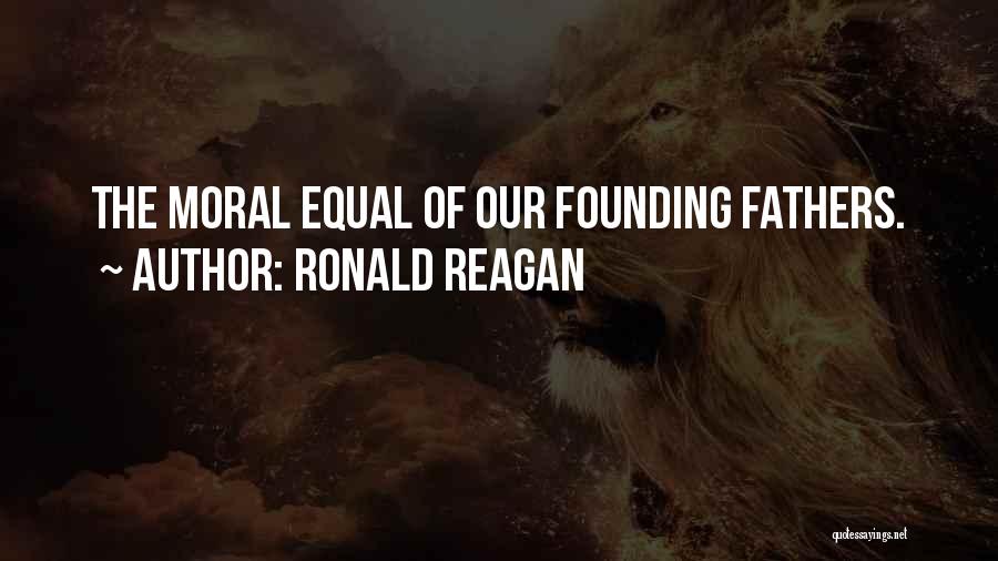 Funny Father Quotes By Ronald Reagan