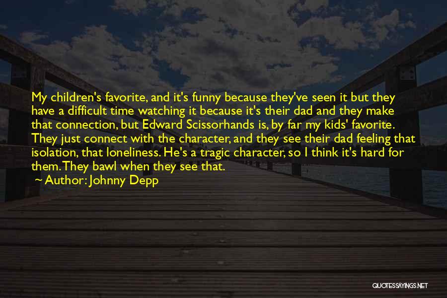 Funny Feeling Quotes By Johnny Depp