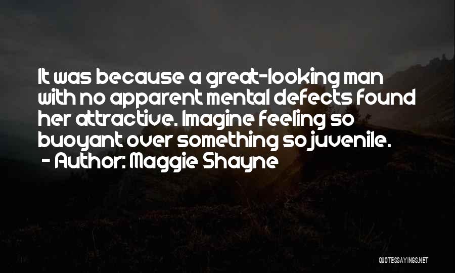 Funny Feeling Quotes By Maggie Shayne