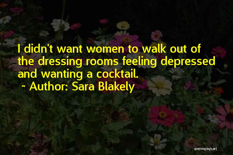 Funny Feeling Quotes By Sara Blakely