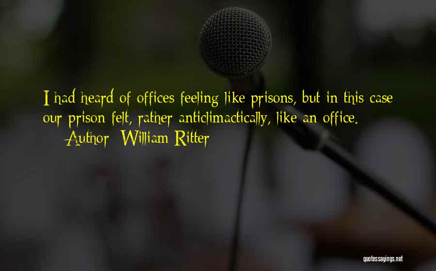 Funny Feeling Quotes By William Ritter