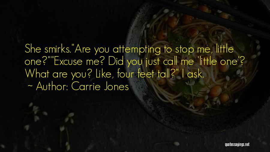 Funny Feet Quotes By Carrie Jones