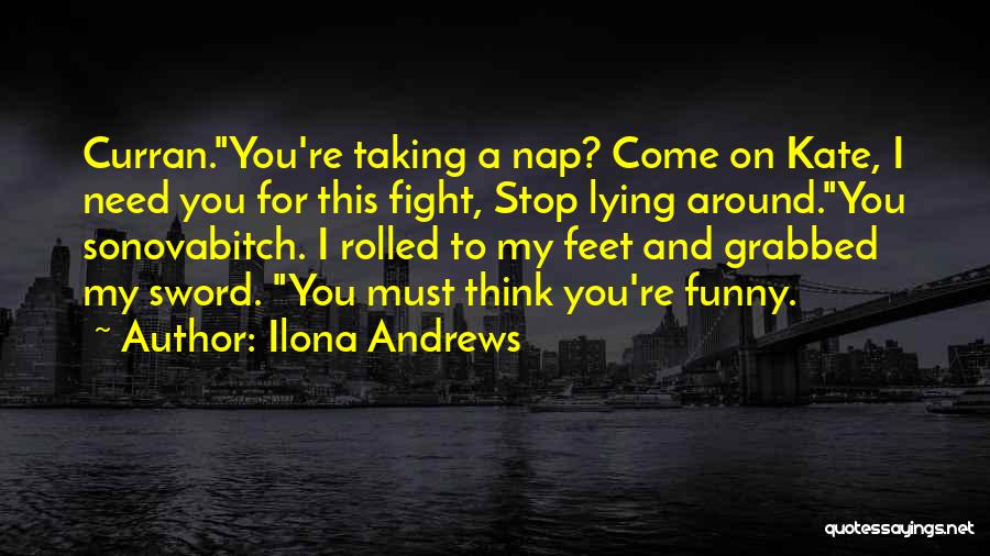 Funny Feet Quotes By Ilona Andrews