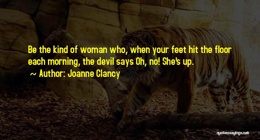 Funny Feet Quotes By Joanne Clancy