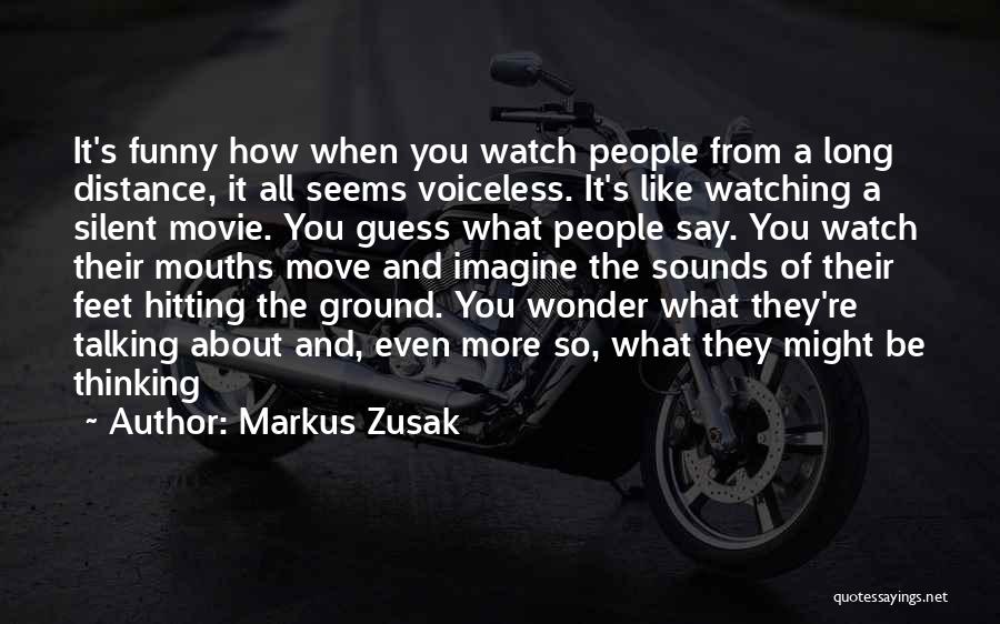 Funny Feet Quotes By Markus Zusak