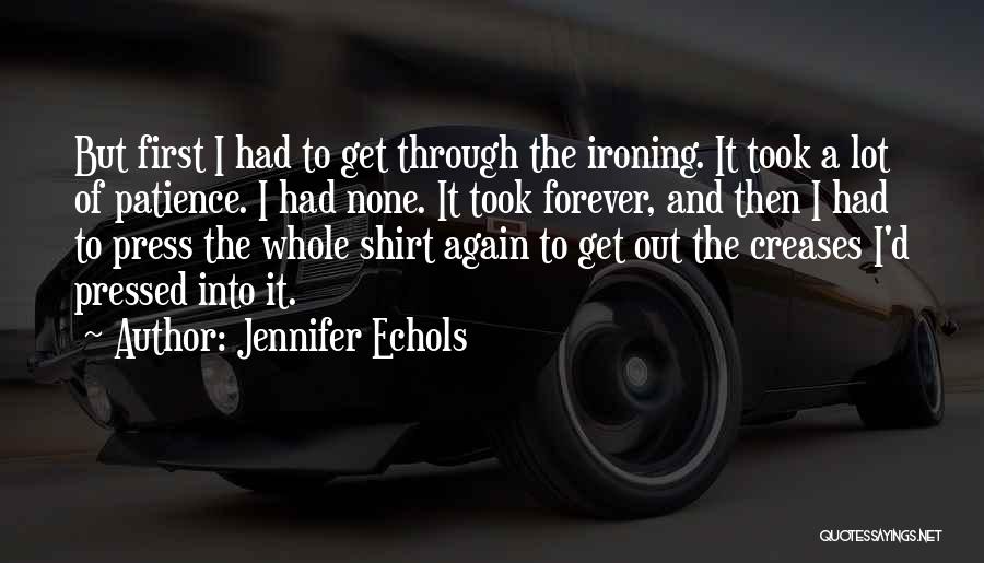 Funny Fiction Quotes By Jennifer Echols