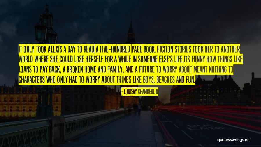 Funny Fiction Quotes By Lindsay Chamberlin