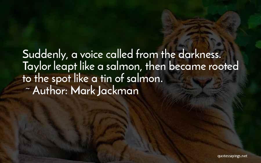 Funny Fiction Quotes By Mark Jackman