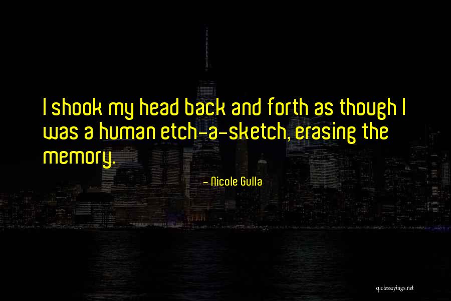 Funny Fiction Quotes By Nicole Gulla Funny Fiction Quotes By Nicole Gulla