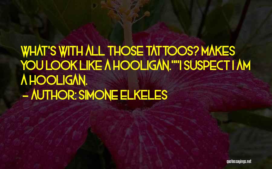Funny Fiction Quotes By Simone Elkeles