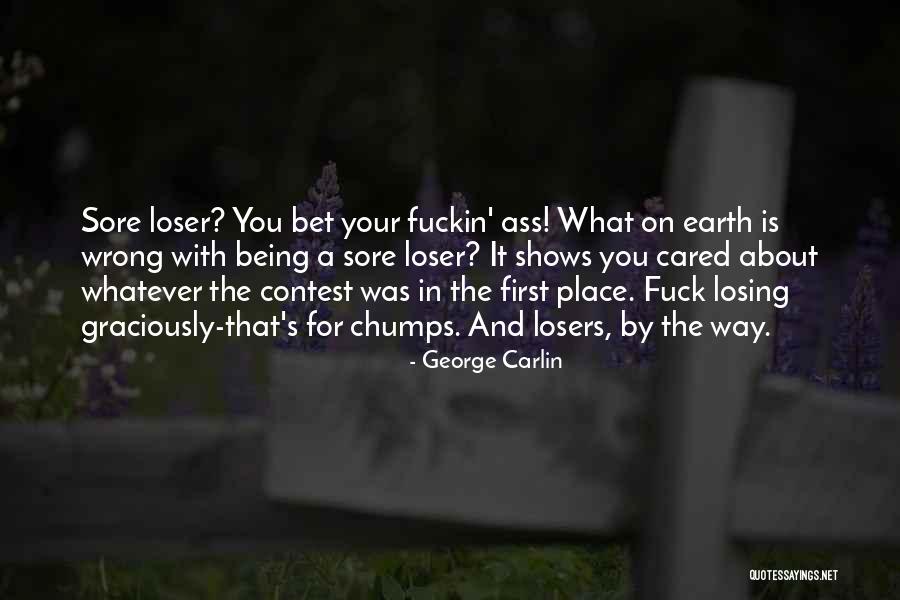 Funny First Place Quotes By George Carlin Funny First Place Quotes By George Carlin