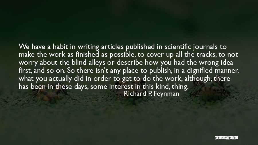 Funny First Place Quotes By Richard P. Feynman Funny First Place Quotes By Richard P. Feynman