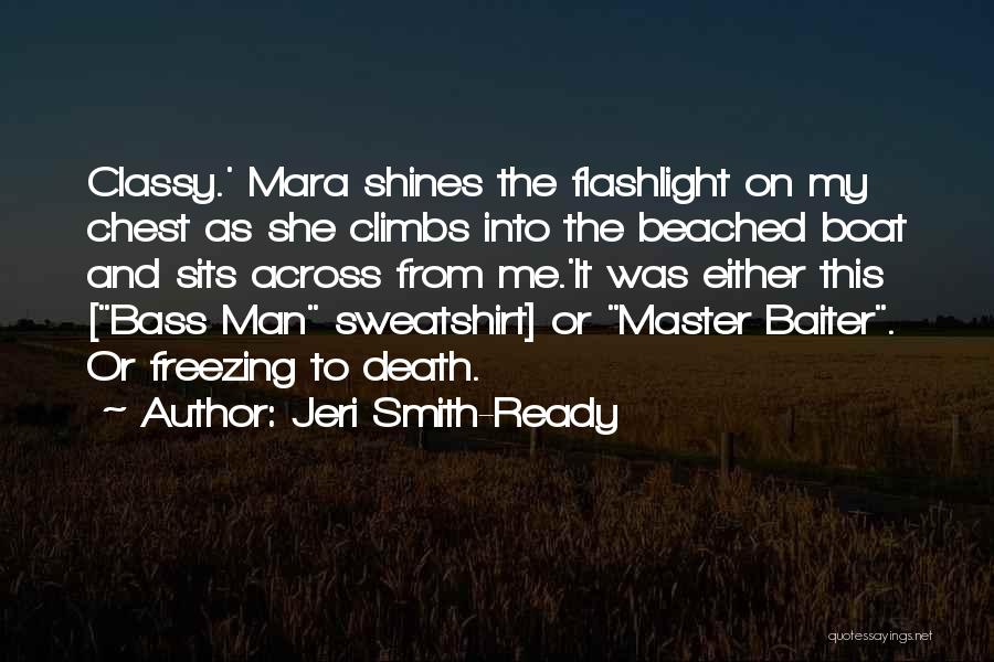 Funny Flashlight Quotes By Jeri Smith-Ready