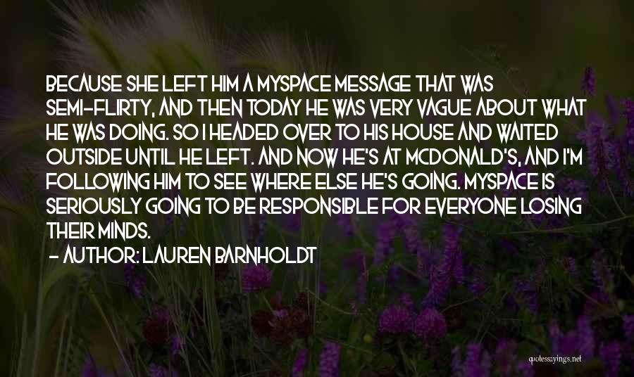 Funny Following Quotes By Lauren Barnholdt