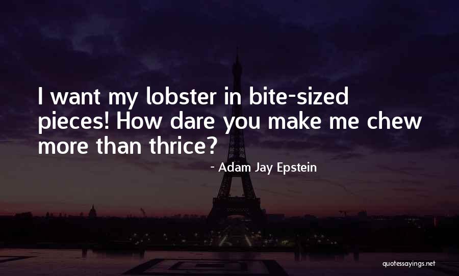 Funny Food Quotes By Adam Jay Epstein