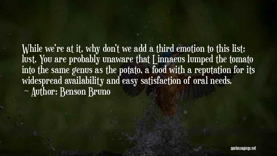 Funny Food Quotes By Benson Bruno