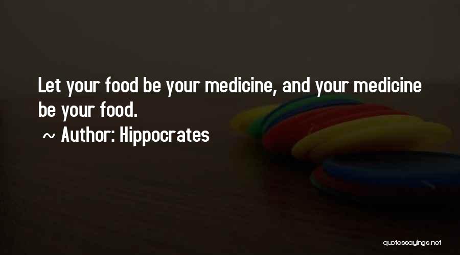 Funny Food Quotes By Hippocrates