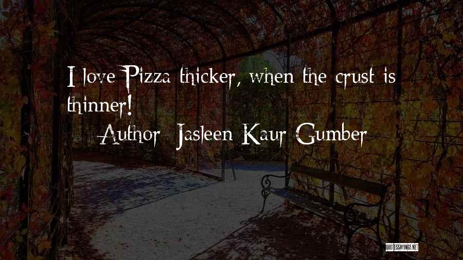 Funny Food Quotes By Jasleen Kaur Gumber