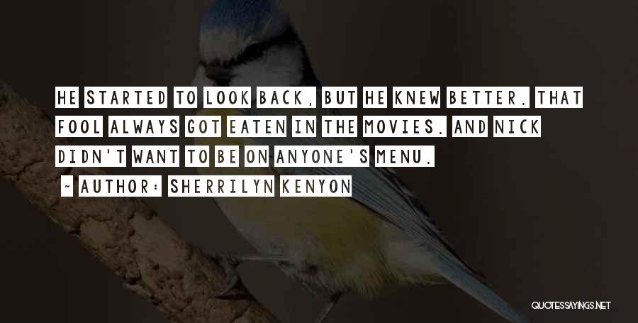 Funny Fool Quotes By Sherrilyn Kenyon